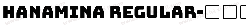hanamina regular字体转换